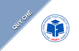 Quyết định ban hành Quy định về việc đánh giá rèn luyện của sinh viên Trường Đại học Công Thương Thành phố Hồ Chí Minh