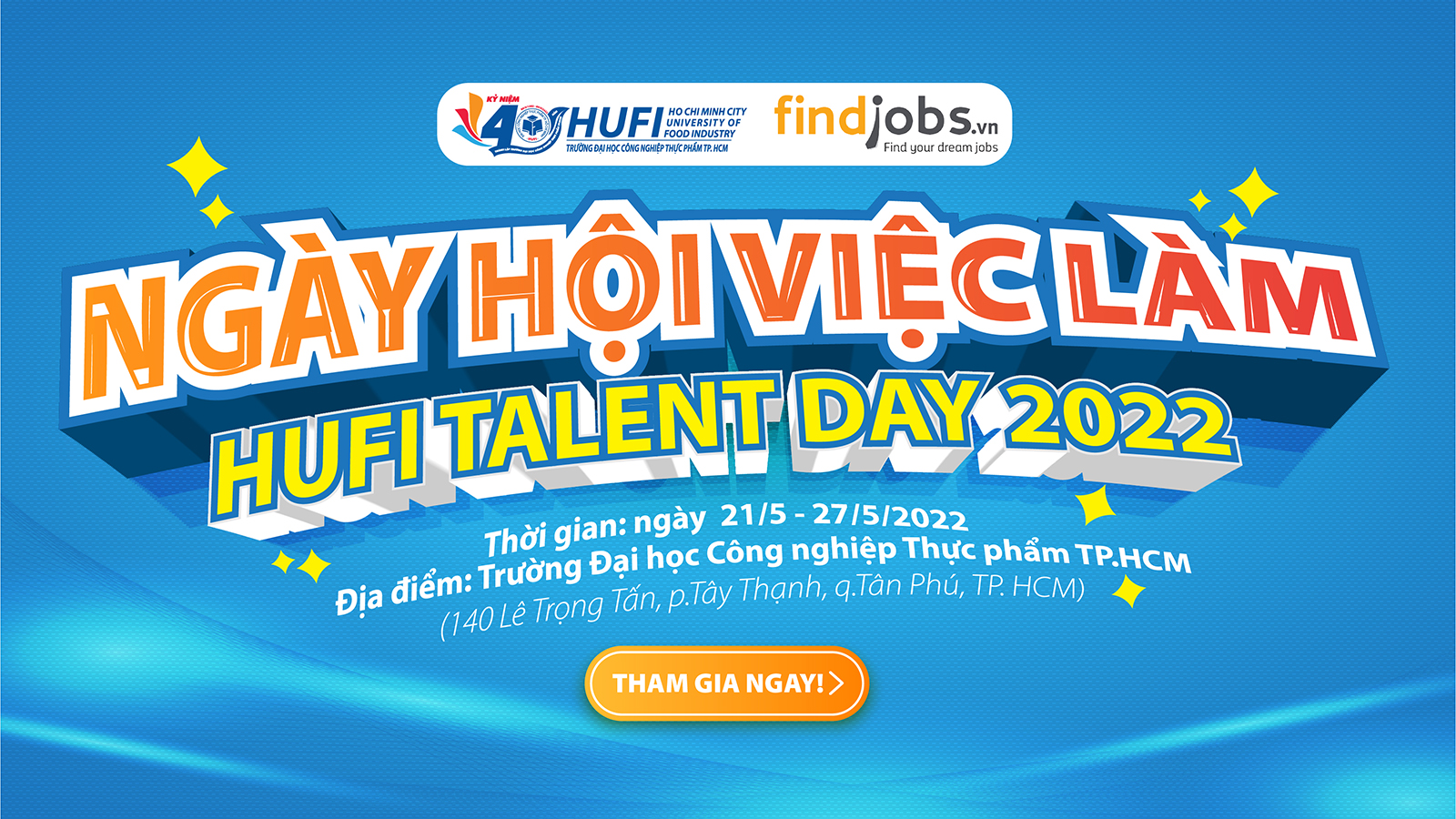 HOẠT ĐỘNG NGÀY HỘI THỰC TẬP - INTERNSHIP FAIR 2022